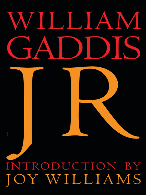 Title details for J R by William Gaddis - Available